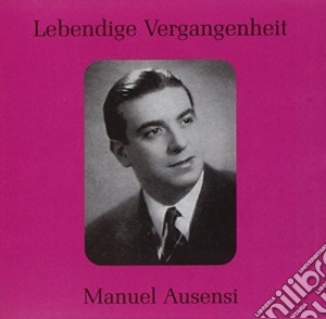 Manuel Ausensi: Lebendige Vergangenheit cd musicale di Preiser Records