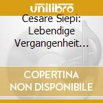 Cesare Siepi: Lebendige Vergangenheit III cd