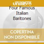 Four Famous Italian Baritones cd