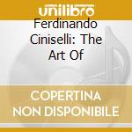 Ferdinando Ciniselli: The Art Of cd
