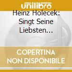 Heinz Holecek: Singt Seine Liebsten Wienerlieder cd musicale di Preiser Records