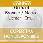 Gerhard Bronner / Marika Lichter - Im Zwio cd musicale di Peter Hammerschlag