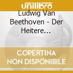 Ludwig Van Beethoven - Der Heitere Beethoven cd