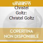 Christel Goltz: Christel Goltz cd musicale di Christel Goltz
