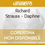 Richard Strauss - Daphne cd