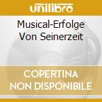 Musical-Erfolge Von Seinerzeit cd