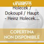 Holecek / Dokoupil / Haupt - Heinz Holecek Parod.Und Singt cd