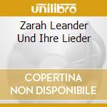 Zarah Leander Und Ihre Lieder cd musicale di Preiser Records