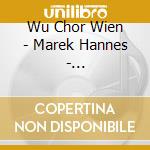 Wu Chor Wien - Marek Hannes - Schmachtfetzen - Lieder Songs & Spirituals cd