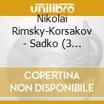 Nikolai Rimsky-Korsakov - Sadko (3 Cd) cd