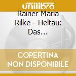 Rainer Maria Rilke - Heltau: Das Stundenbuch cd