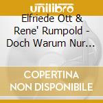Elfriede Ott & Rene' Rumpold - Doch Warum Nur Einmal Im Jahr? cd