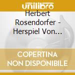 Herbert Rosendorfer - Herspiel Von Herbert Rosendorfer cd