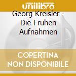 Georg Kreisler - Die Fruhen Aufnahmen cd