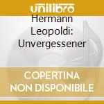 Hermann Leopoldi: Unvergessener cd