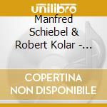 Manfred Schiebel & Robert Kolar - Ausgesprochen Wienerlich cd