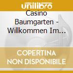 Casino Baumgarten - Willkommen Im Casino Preiser (2 Cd+Dvd) cd