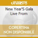 New Year'S Gala Live From cd musicale