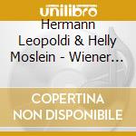 Hermann Leopoldi & Helly Moslein - Wiener Bonbons (2 Cd)