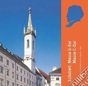 Franz Schubert - Messe G-Dur, Messe C-Dur cd musicale di Franz Schubert