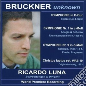 Anton Bruckner - Bruckner Unknown cd musicale di Ricardo Luna