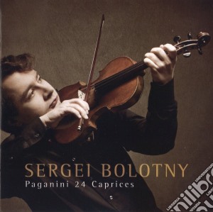 Sergej Bolotny: Paganini 24 Caprices (2 Cd) cd musicale di Paganini, N.