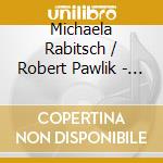 Michaela Rabitsch / Robert Pawlik - Gimme The Groove cd musicale di Rabitsch,Michaela/Pawlik,Robert