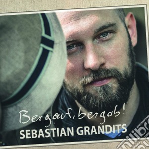 Sebastian Grandits - Bergauf, Bergab! cd musicale