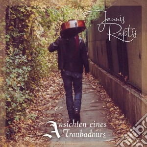 Jannis Raptis - Ansichten Eines Troubadours cd musicale