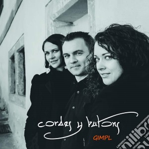 Cordes Y Butons - Gimpl cd musicale