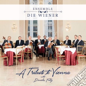 Ensemble Die Wiener: A Tribute To Vienna cd musicale