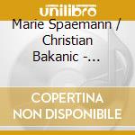 Marie Spaemann / Christian Bakanic - Metamorphosis cd