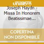 Joseph Haydn - Missa In Honorem Beatissimae Virginis Mariae cd musicale di Haydn / Wolf / St Augustin Orchestra