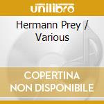 Hermann Prey / Various cd musicale