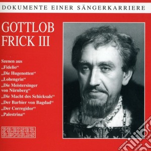Gottlob Frick: Szenen III cd musicale