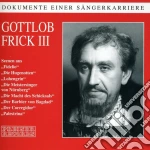 Gottlob Frick: Szenen III cd