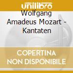 Wolfgang Amadeus Mozart - Kantaten cd