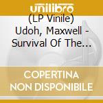(LP Vinile) Udoh, Maxwell - Survival Of The Fittest (White) lp vinile