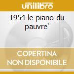 1954-le piano du pauvre' cd