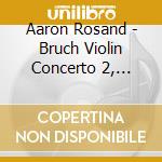 Aaron Rosand - Bruch Violin Concerto 2, Paganini Violin Concero 1. cd