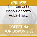 The Romantic Piano Concerto Vol.3-The Romantic Piano Concerto Vol.3 / Various cd