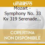Mozart - Symphony No. 33 Kv 319 Serenade No. 9 'Posthorn' Kv 320 cd