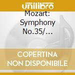 Mozart: Symphony No.35/ Serenade No 7 cd