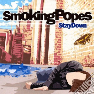 Smoking Popes - Stay Down cd musicale di Smoking Popes