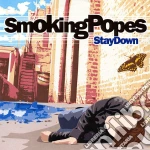 Smoking Popes - Stay Down cd