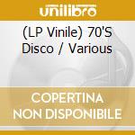 (LP Vinile) 70'S Disco / Various vinile