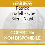 Patrick Trudell - One Silent Night cd