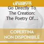 Go Directly To The Creation: The Poetry Of Walt Whitman / Various cd