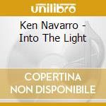 Ken Navarro - Into The Light cd