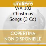 V/A 102 Christmas Songs (3 Cd) cd